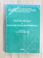 Maria Neagoe - Educatie speciala si inadaptare psihocomportamentala