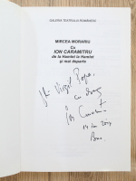Mircea Morariu - Cu Ion Caramitru de la Hamlet la Hamlet si mai departe (cu autograful lui Ion Caramitru)