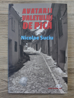 Nicolae Suciu - Avatarii valetului de pica