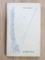 Nina Cassian - Ambitus