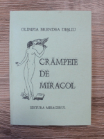 Olimpia Brendea Desliu - Crampeie de miracol