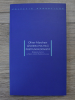 Oliver Marchart - Gandire politica postfundationista