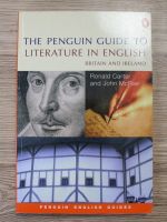 Ronald Carter, John McRae - The penguin guide to literature in english. Britain and ireland