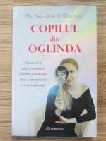 Sandra O Connor - Copilul din oglinda