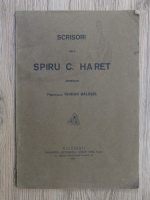 Scrisori dela Spiru C. Haret adresate preotului Teodor Balasel (1914)