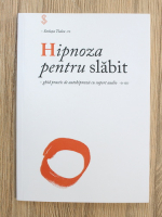 Steluta Todea - Hipnoza pentru slabit