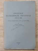 Teodor Popescu - Enciclica patriarhilor ortodocsi de la 1848. Studiu introductiv, text si traducere (1935)
