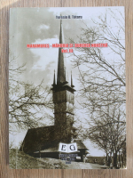 Teresia B. Tataru - Maramures-mandria si durerea noastra (volumul 3)