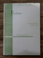 Valentin Popescu - Ecologie. Petrografie