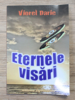 Viorel Darie - Eternele visari