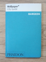 Wallpaper. City guide. Bangkok