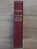 Albert Thibaudet - Histoire de la litterature francaise de 1789 a nos jours