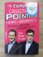 Anticariat: Alexander Armstrong - The complete collection pointless things and arguments