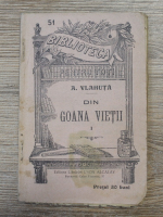 Alexandru Vlahuta - Din goana vietii (volumul 1)