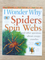 Amanda ONeill - Spiders spin webs and other questiions about creepy-crawlies
