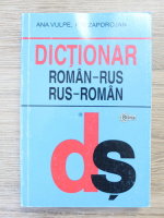 Ana Vulpe, Ion Zaporojan - Dictionar roman-rus, rus-roman