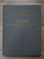 Atlasul operatiilor uroginecologice
