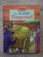 Baroness Orczy - The Scarlet Pimpernel