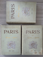 Charles Simond - Paris de 1800 a 1900. D'apres les estampes et les memoires du temps (3 volume, 1900)