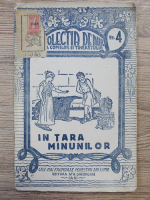 Colectia de aur a copiilor si tineretului, nr 4. In tara minunilor. Visul unui copil (1935)