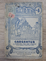 Colectia de aur a copiilor si tineretului, nr. 6. Gargantua 