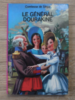Comtesse De Segur - Le general Dourakine