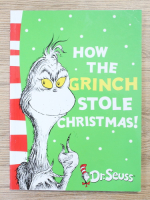 Dr. Seuss - How the Grich stole Christmas