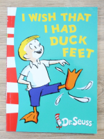 Dr. Seuss - I wish that i had duck feet