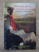 Elena Volcinschi - Sublimul drum al tinerelor slove