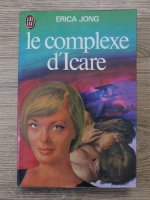 Erica Jong - Le complexe d'Icare