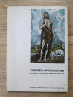 Anticariat: European works of art in the M. H. de Young Memorial Museum