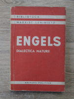 Friedrich Engels - Dialectica naturii