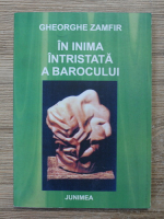 Anticariat: Gheorghe Zamfir - In inima intristata a Barocului