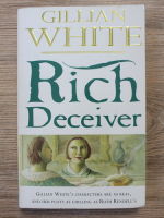 Anticariat: Gillian White - Rich deceiver