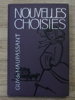 Anticariat: Guy de Maupassant - Nouvelles choisies
