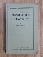 Henri Bergson - L'Evolution Creatrice (1937)