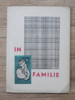 In familie. Culegere pentru formatiile artistice de amatori