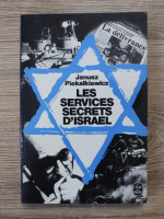 Janusz Piekalkiewicz - Les services secrets d'Israel