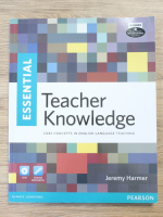 Jeremy Harmer - Essential. Teacher knowledge. Core concepts in english language teaching