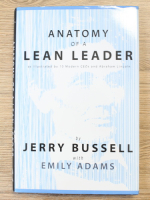 Jerry Bussell - Anatomy of a lean leader