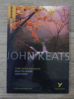 John Keats - York notes advanced. Selected poems