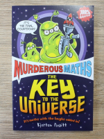 Kjartan Poskitt - Murderous maths. The key to the universe
