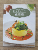 Anticariat: Le ricette di Eataly. Verdure primavera estate