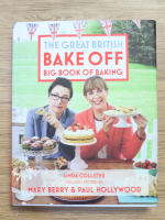 Linda Collister - The great british bake off. Big book of baking