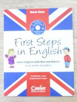 Maria Alexe - First steps in english. Learn english with Ann and Robert. Lectii pentru incepatori