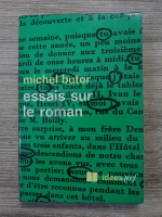 Anticariat: Michel Butor - Essais sur le roman