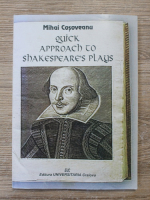 Mihai Cosoveanu - Quick approach to Shakespeare's plays