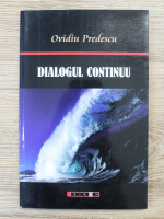 Ovidiu Predescu - Dialogul continuu