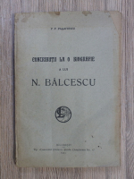 P. P. Panaitescu - Contributii la o biografie a lui Nicolae Balcescu (1924)