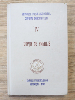 Paisie Aghioritul - Cuvinte duhovnicesti, volumul 4. Viata de familie
